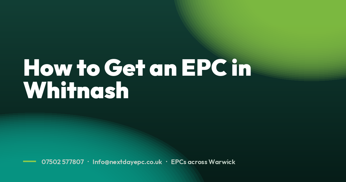 How to Get an EPC in Whitnash