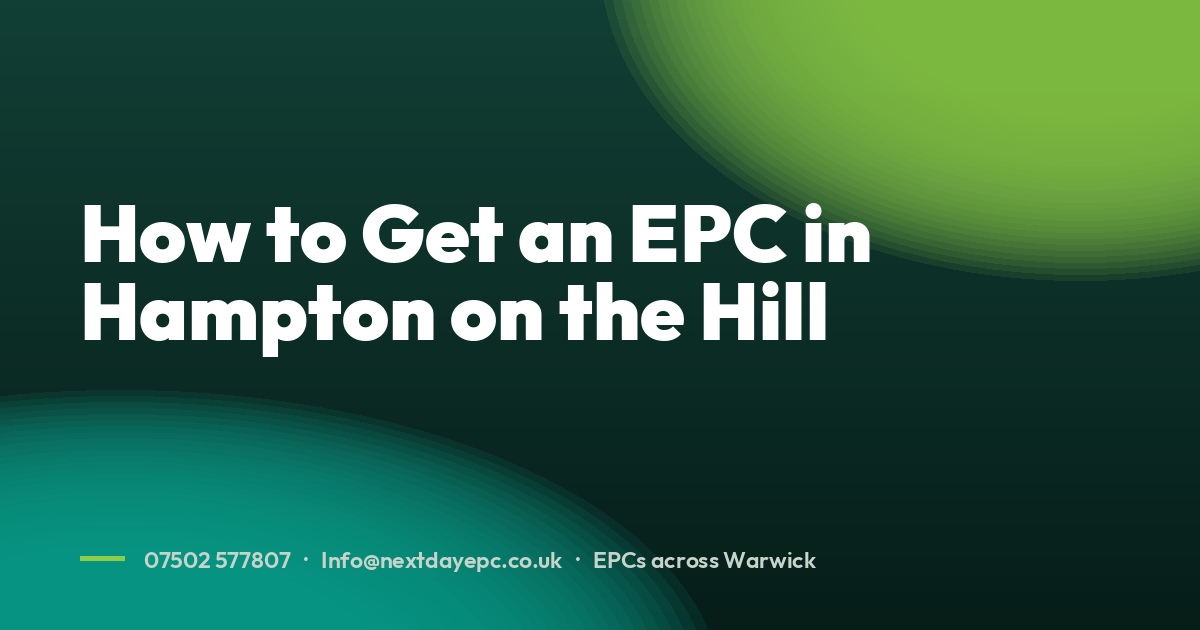 How to Get an EPC in Hampton on the Hill