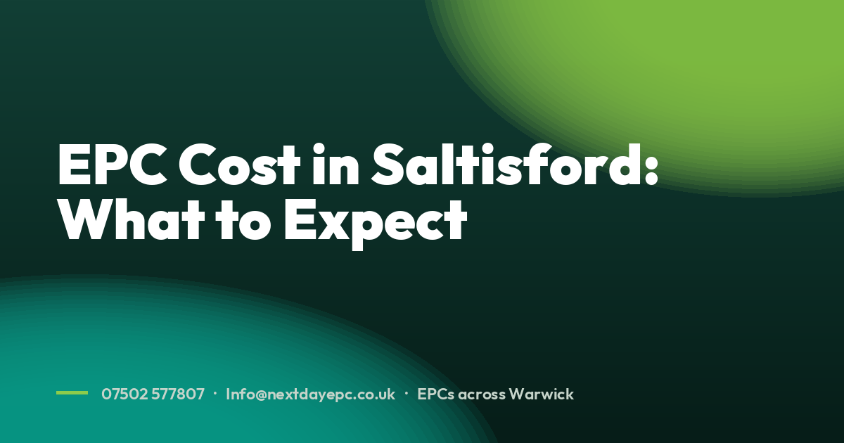 EPC Cost in Saltisford: What to Expect