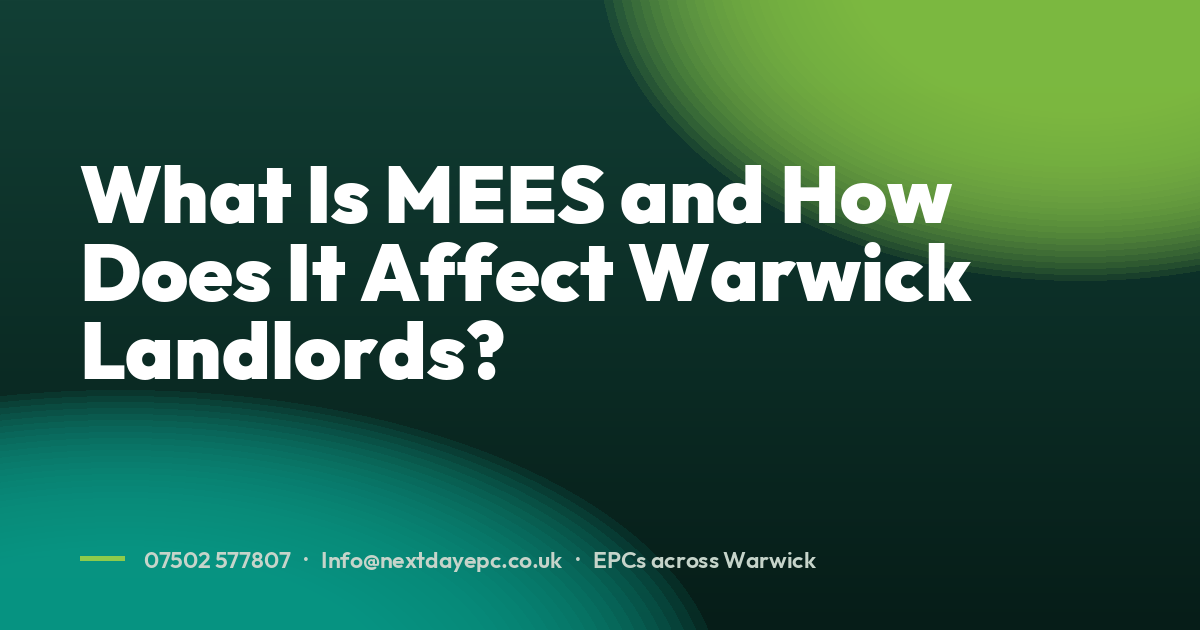 What Is MEES and How Does It Affect Warwick Landlords?