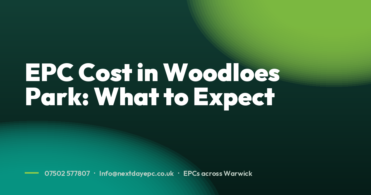 EPC Cost in Woodloes Park: What to Expect