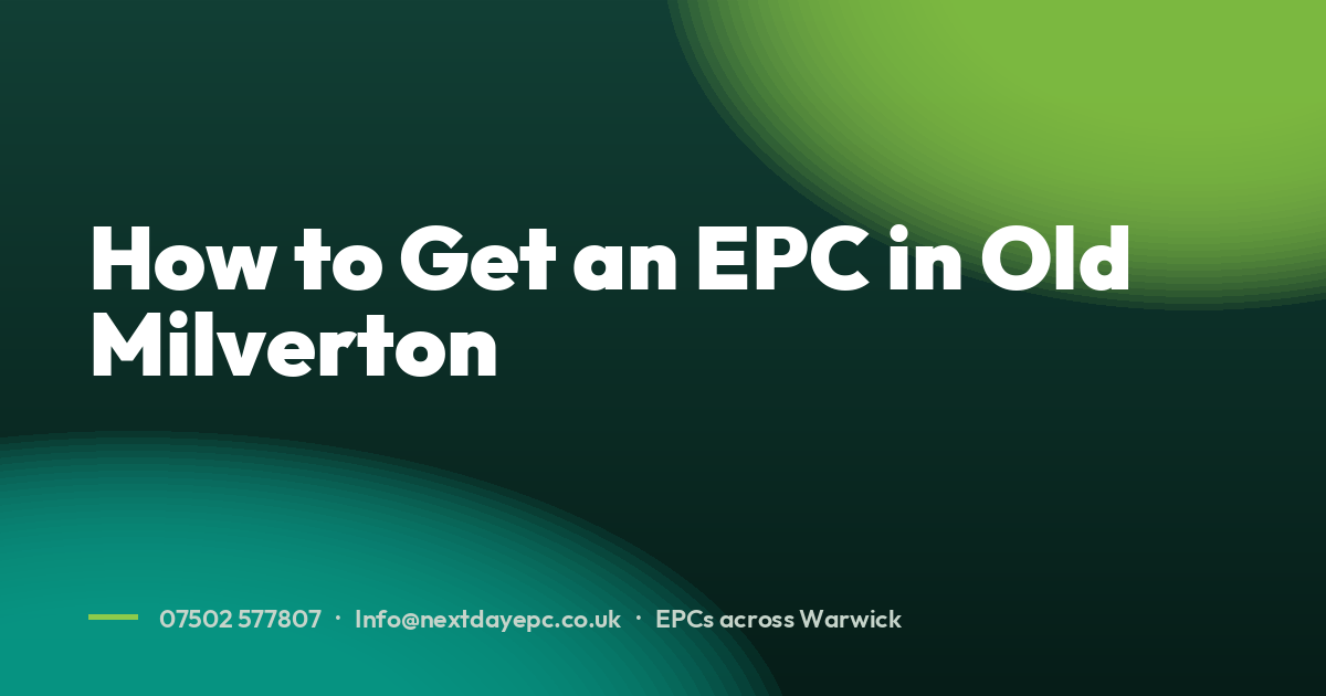 How to Get an EPC in Old Milverton