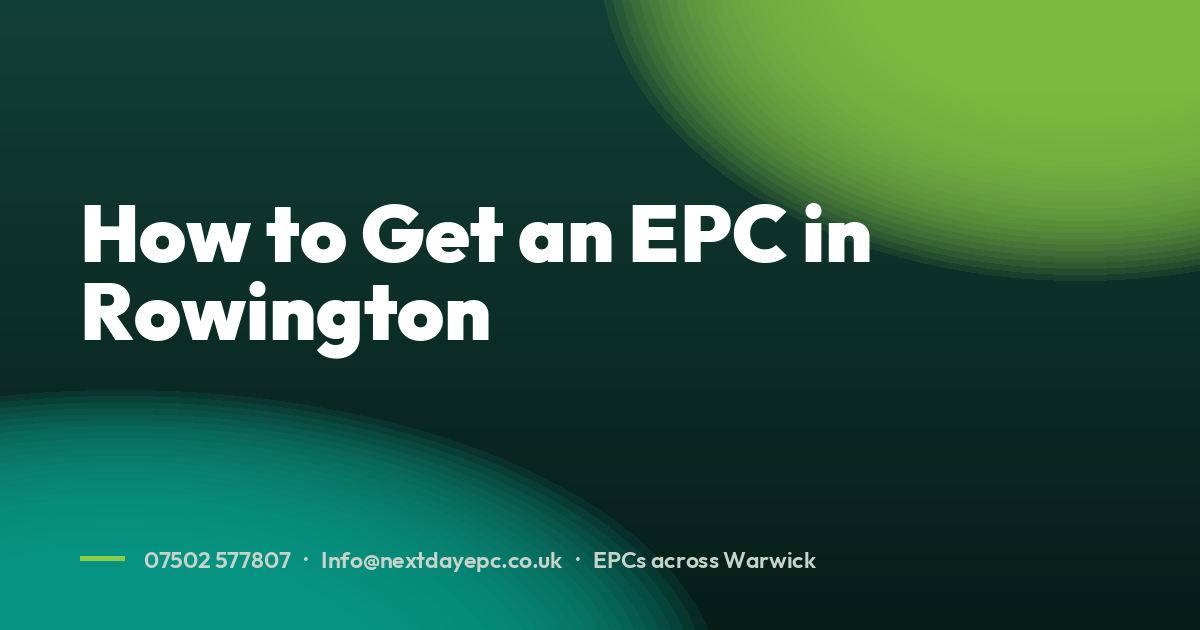 How to Get an EPC in Rowington
